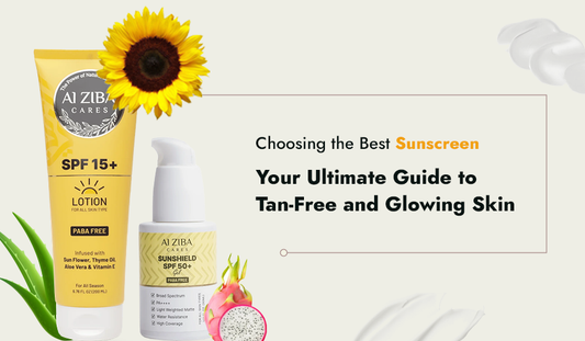 Choosing the Best Sunscreen: Your Ultimate Guide to Tan-Free and Glowing Skin