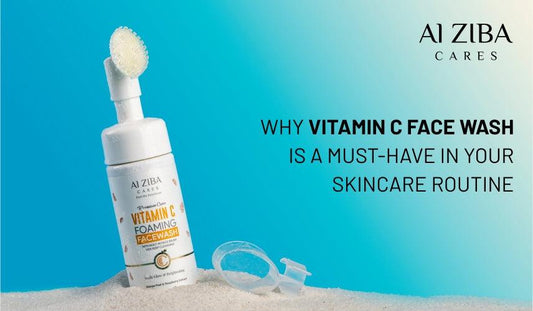 Why Vitamin C Face Wash Is A Must-Have In Your Skincare Routine - ALZIBA CARES